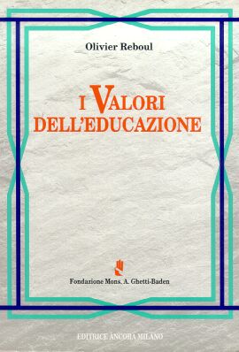 I VALORI DELL'EDUCAZIONE